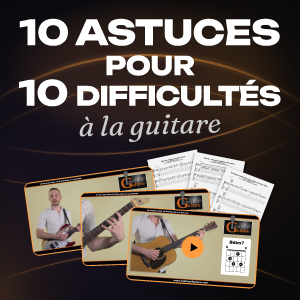 10 astuces pour 10 difficultés à la guitare