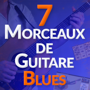 7 morceaux de guitare blues