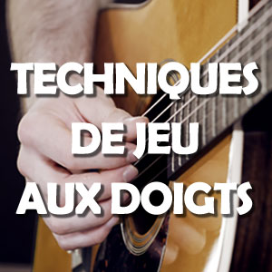 Techniques de jeu aux doigts